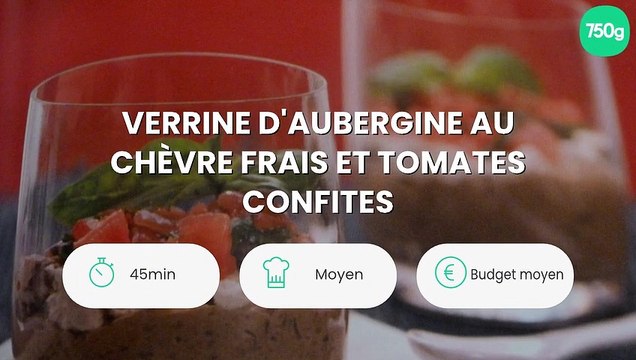 Verrine d'aubergine au chèvre frais et tomates confites