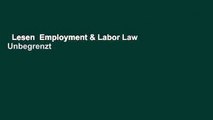 Lesen  Employment & Labor Law  Unbegrenzt