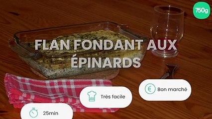 Flan fondant aux épinards