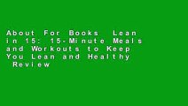 About For Books  Lean in 15: 15-Minute Meals and Workouts to Keep You Lean and Healthy  Review