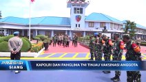 Panglima TNI & Kapolri Tinjau Vaksinasi Prajurit