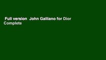 Full version  John Galliano for Dior Complete