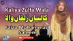 Kaliya Zulfa Wala | Faiza Muhammad Saleem | HD Video | Iqra In The Name Of Allah
