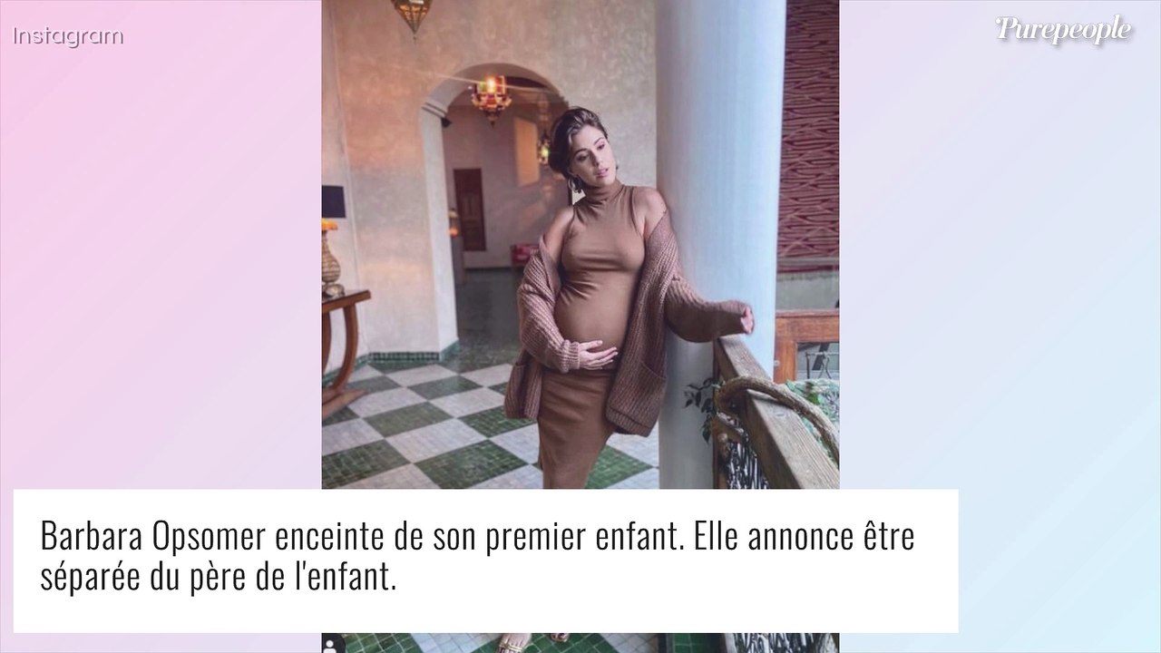 Barbara Opsomer enceinte : elle annonce sa rupture avec le père de son enfant