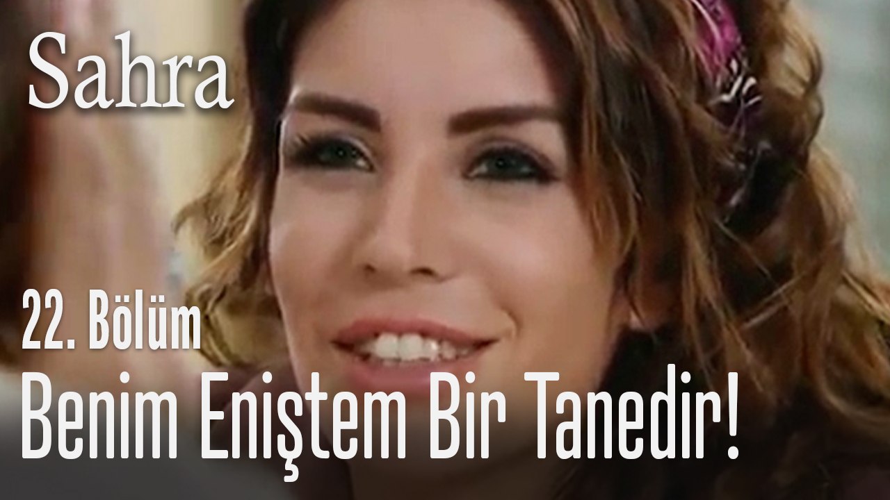 Nihat'ın beklenmedik sürprizi - Sahra 22. Bölüm