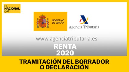 Renta 2020 - Tramitación del borrador o declaración
