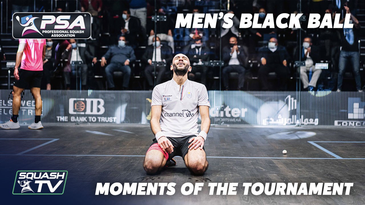 Squash: CIB Black Ball Open 2021 - Men's Moments of the Tournament