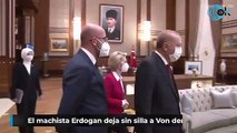 El machista Erdogan deja sin silla a Von der Leyen