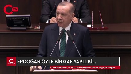 Erdoğan'dan öyle bir gaf yaptı ki...