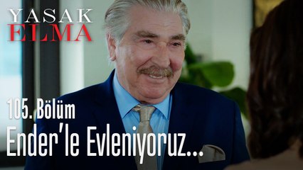 Ender'le evleniyoruz - Yasak Elma 105. Bölüm