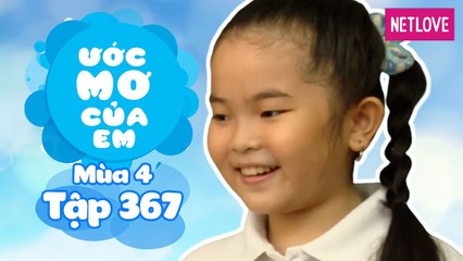 Ước Mơ Của Em | Mùa 4 - Tập 367: Học võ Bình Định