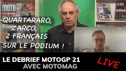 Quartararo, Zarco, 2 Français sur le podium MotoGP 2021 - Debrief Moto Magazine