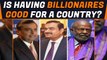 Forbes richest: Are billionaires good for economy? | Oneindia News