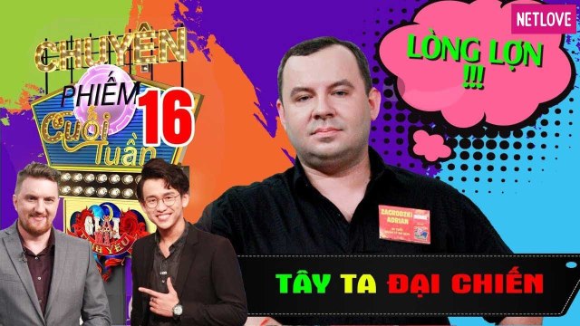 Tây Ta Đại Chiến - Tập 16 | Trai tây nước mắt đầm đìa vì gia đình bạn gái mời ăn đặc sản Việt Nam