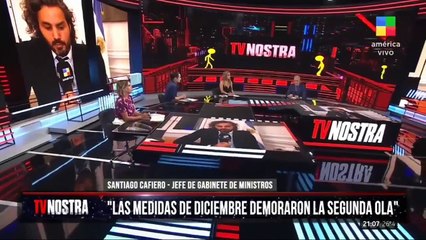 Santiago Cafiero, tras el cuestionamiento a las restricciones: "Hay políticos que hacen negocio con la angustia de la gente"