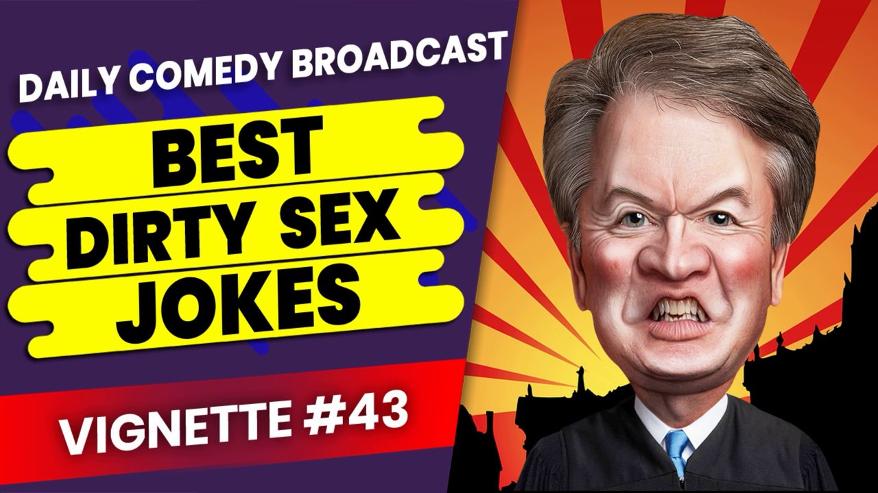 Filthy Jokes | Filthiest Jokes | Naughtiest Dirty Jokes | Vignette #43
