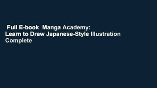 Full E-book  Manga Academy: Learn to Draw Japanese-Style Illustration Complete
