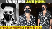 Ranveer Singh AVOIDS Speaking To Media At Mumbai Airport | Leaves Mumbai City