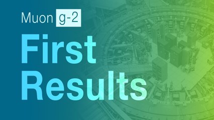 El experimento Muon g-2 encuentra fuertes evidencias de una nueva física