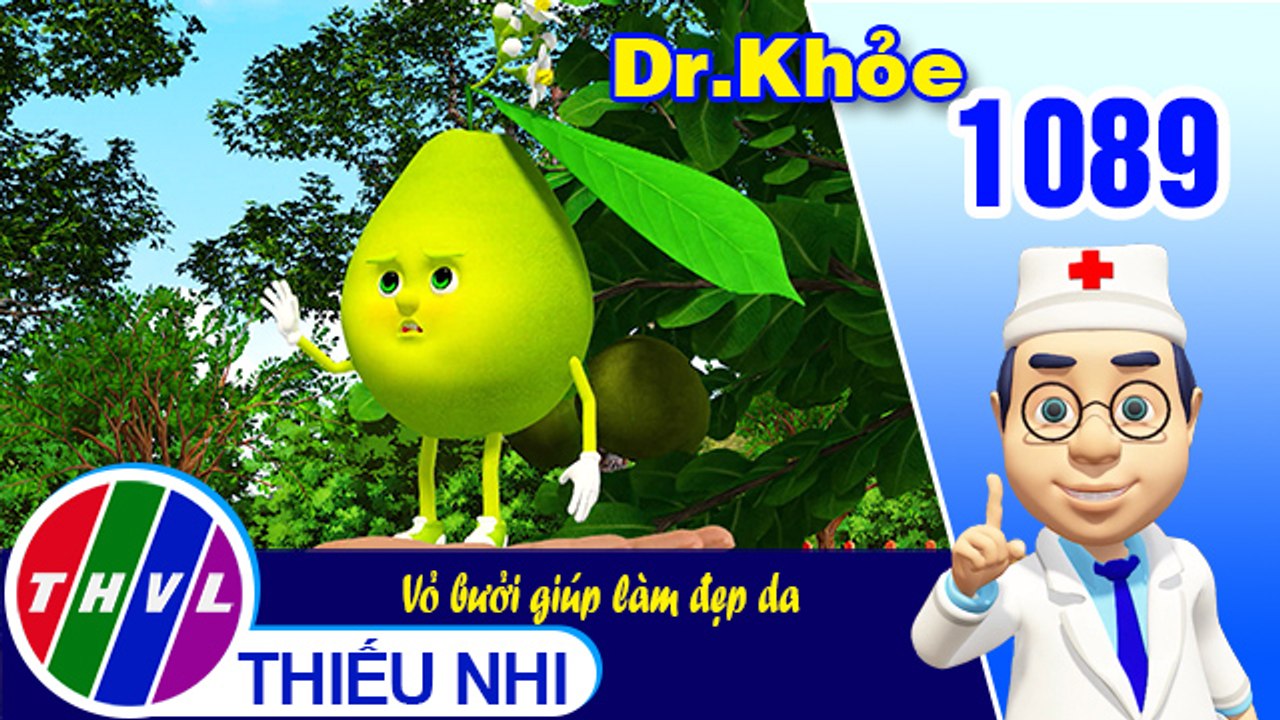 Dr. Khỏe - Tập 1089: Vỏ bưởi giúp làm đẹp da