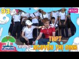 Về Trường - Tập 93: Trường THPT Nguyễn Thị Định