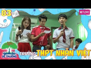 Về Trường - Tập 83: Trường THPT Nhân Việt