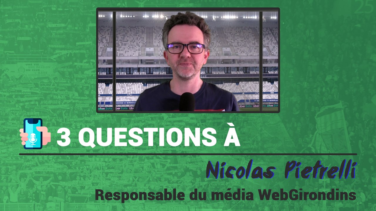 3 questions à "WebGirondins"
