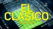 El Clasico - Clash of the Titans