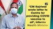 CM Kejriwal wrote letter to Centre for providing vaccine to all, says Satyendar Jain