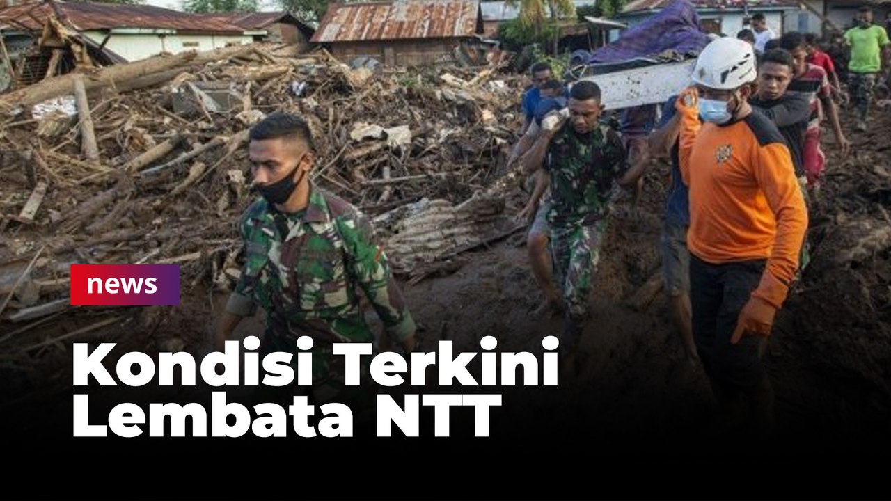 Kondisi Terkini Lokasi Bencana di Lembata NTT