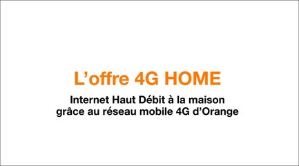 Offre 4G Home - Orange