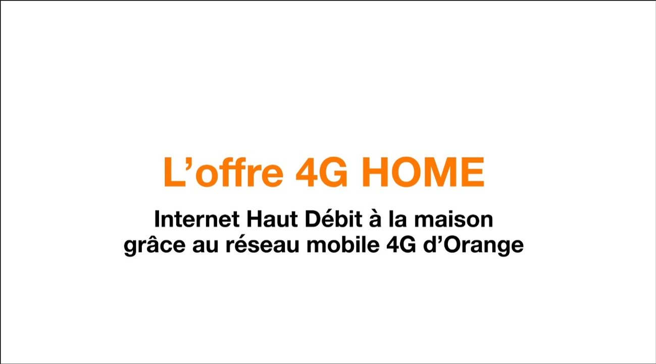 Offre 4G Home - Orange