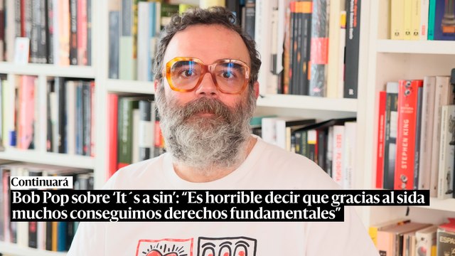 Bob Pop sobre 'It's a sin': Es horrible decir que gracias al sida muchos conseguimos derechos fundamentales
