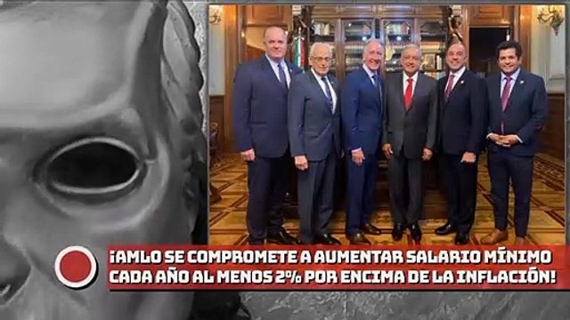 ¡AMLO se compromete a aumentar salario mínimo cada año al menos 2% por encima de la inflación!