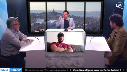 Talk Show du 08/04, Partie 2 : Combien aligner pour racheter Balerdi ?