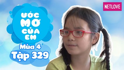 Ước Mơ Của Em | Mùa 4 - Tập 329: Xuất bản truyện tranh