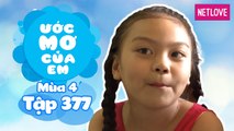 Ước Mơ Của Em | Mùa 4 - Tập 377: Làm quà tặng các bệnh nhi