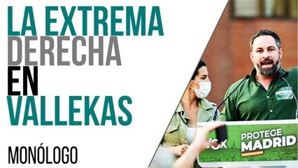 La extrema derecha en Vallekas - Monólogo - En la Frontera, 8 de abril de 2021