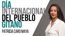 Día Internacional del Pueblo Gitano - Entrevista a Patricia Maya Caro - En la Frontera, 8 de abril de 2021