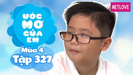 Ước Mơ Của Em | Mùa 4 - Tập 327: Tìm hiểu viên thuốc