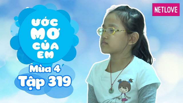 Ước Mơ Của Em | Mùa 4 - Tập 319: Tìm hiểu các nghề về đêm ở thành phố