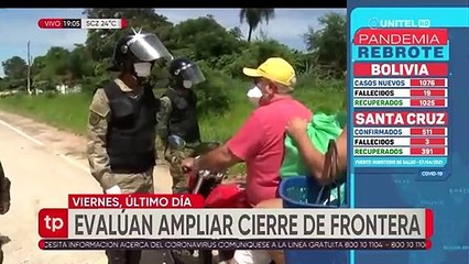 Evalúan si se amplía el cierre de fronteras con Brasil