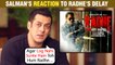 After Akshay Kumar's Sooryavanshi, Salman Khan's Radhe Gets Postponed! The Actor REACTS To The News