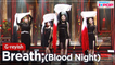 [Simply K-Pop] G-reyish (그레이시) - Breath; (숨;) (Blood Night) _ Ep.462