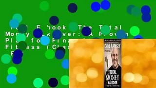 Full E-book  The Total Money Makeover: A Proven Plan for Financial Fitness (Classic Edition)  For