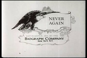 Never Again (Nunca más) [1910]