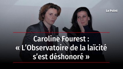 Caroline Fourest : « L’Observatoire de la laïcité s’est déshonoré »