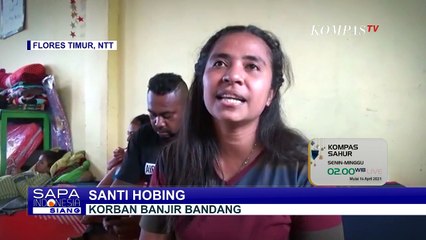Kisah Satu Keluarga Selamat Dari Banjir Bandang NTT, Hanya Bisa Pasrah