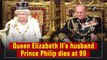 Queen Elizabeth II’s husband Prince Philip dies at 99