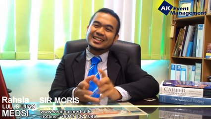 Sir Moris - Tips Lulus Ujian Medsi (Episod 3)